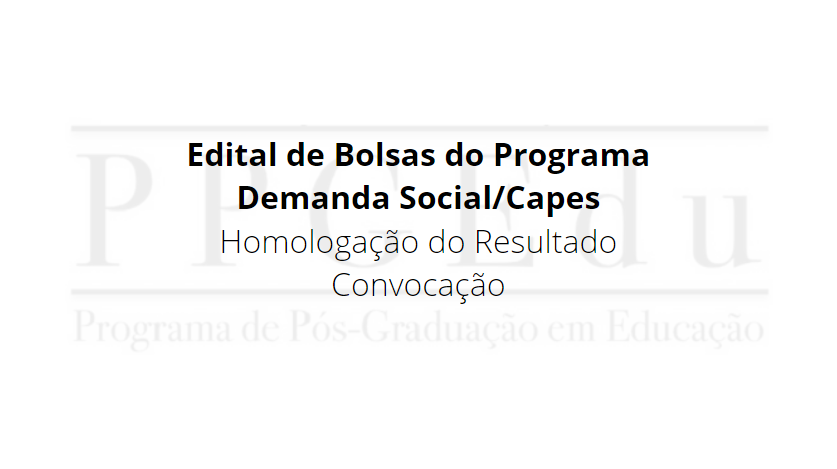 EDITAL PPGEDU – Processo Seletivo – Pós-Graduação 2023 - Programa de  Pós-Graduação em Educação